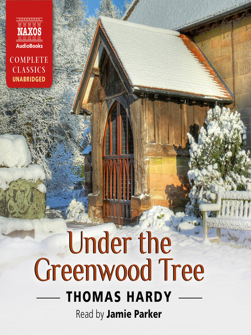 Title details for Under the Greenwood Tree by Thomas Hardy - Available